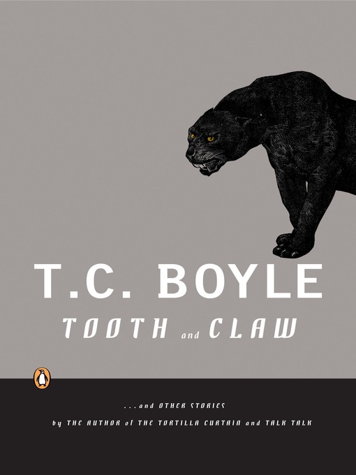 Title details for Tooth and Claw by T.C. Boyle - Available